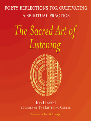 cover image of The Sacred Art of Listening